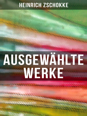 cover image of Ausgewählte Werke von Heinrich Zschokke
